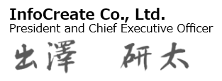 Kenta Dezawa, Chief Executive Officer, InfoCreate Co., Ltd. Go to JAB's Website in a new window